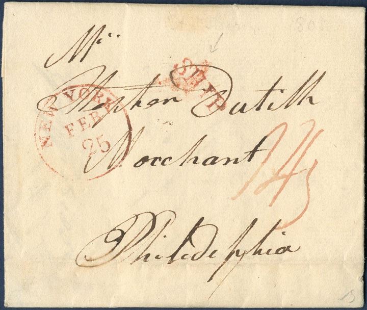 Entire dated St. Thomas 30 June 1805 to Philadelphia, USA. Sent via New York and struck CDS “NEW YORK FEB 25” in red and 1-line mark SHIP, charged 14 ½ cents, the 12 ½ rate for 90-150 miles (Act of March 2, 1799) + 2 cents ship fee.