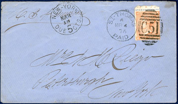 Envelope from St. Thomas to Petersburgh, New York, USA. Great Britain 4d Queen Victoria vermilion plate 14, duplex 'C51' 'ST-THOMAS - PAID - A MR4 76' and postmarked on arrival 'NEW-YORK / DUE 5 CTS. / MAR 18', unusually sharp and clean postmarks, postal rate 4d with RMSCP.