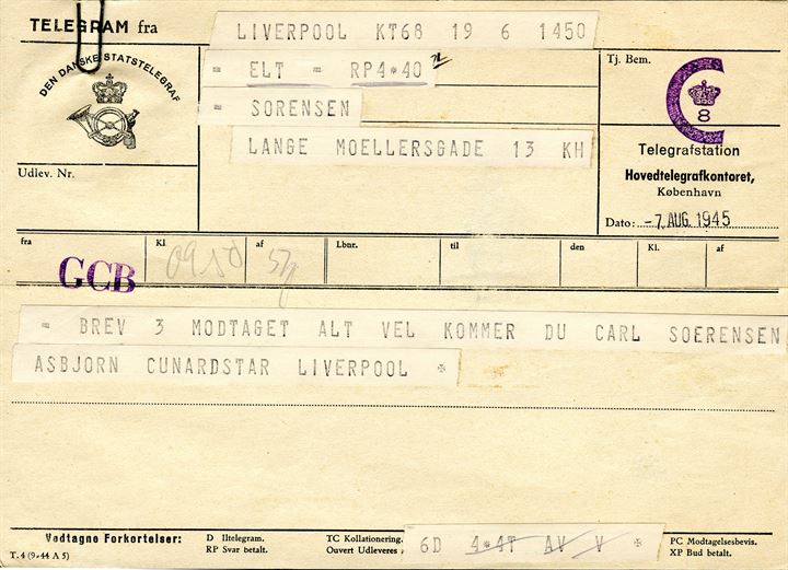 Copenhagen, Telegram from Liverpool, Copenhagen 7 August 1945. Post war censor mark 'C [Crown] 8' in violet. Rare.