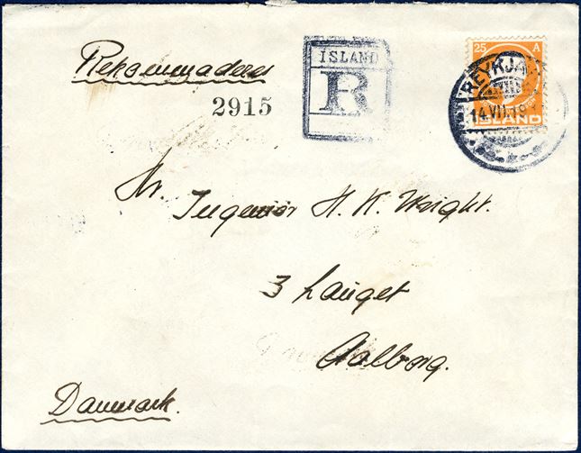 Registered letter from Reykjavik 14 July 1919 to Aalborg, Denmark. Jón Sigurdsson 25 Aur orange tied by cds ‘REYKJAVIK 14.VII.19’ alongside registration mark ‘ISLAND / R / ‘ with numeral ‘2915’ stamped on the envelope, backstamped ‘AALBORG 29.7.19’ receiving mark. Letter rate to Denmark 10 aur 1.1.1908 – 31.12.1919 plus 15 aur registration fee, total 25 aur correct rate.