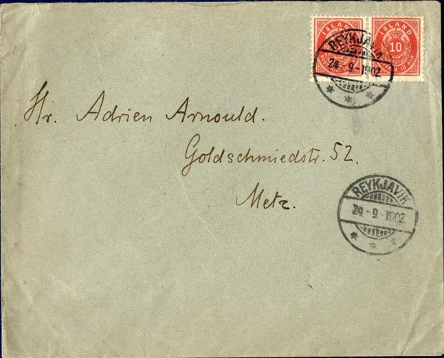 Letter sent from Reykjavik to Metz in France 24 September 1902, bearing a pair of 10 aur perf 12 3/4 tied by swiss-type “Reykjavik”, transit Edinburgh and Metz receiving mark on reverse.