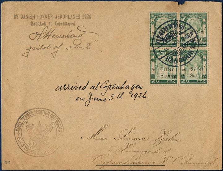 Hershend’s Air Mail from Bangkok 6 May 1926 to Copenhagen, with arrival 5 Junie 1926 affixed with a provisional 2 Satang/14 block of four. Of the two Fokker planes, Herschend’s V2 made an emergency landing at a Burmese ricefield, Botved continued to Tokyo. Herschend’s machine had to wait for repair before returning to Copenhagen. A rare Danish Air Mail, with Herschend’s signature and Copenhagen receiving manuscript. 