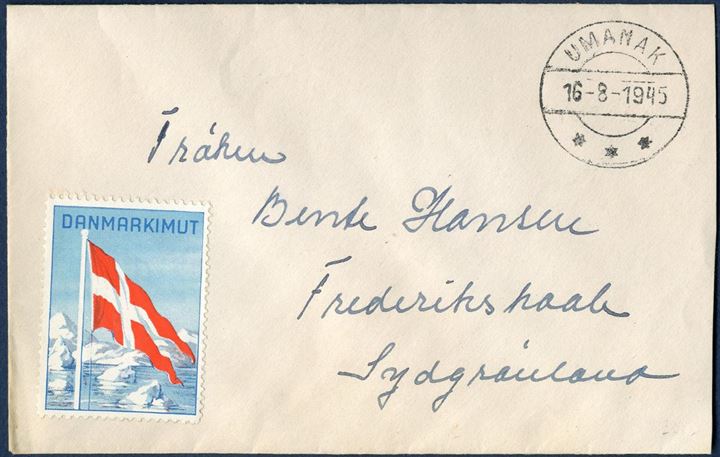 Domestic letter free of postage, sent from Umanak to Frederikshaab 16 August 1945. Danmarkimut adhesive affixed on front and back.