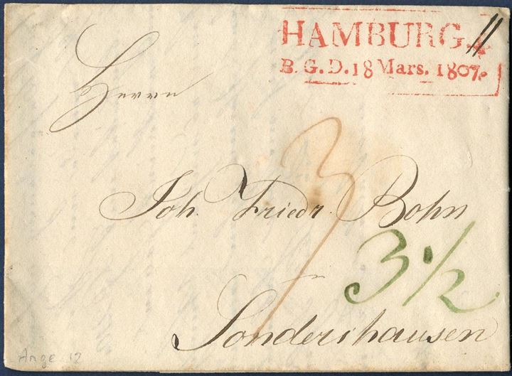 Folded letter sent from Hamburg to Sondershausen 18 march 1807. Stamped with BGD HAMBURG. 4 / B. G. D. 18 MARS. 1807 Arge 21, not listed with the frame. Very clear strike in red.