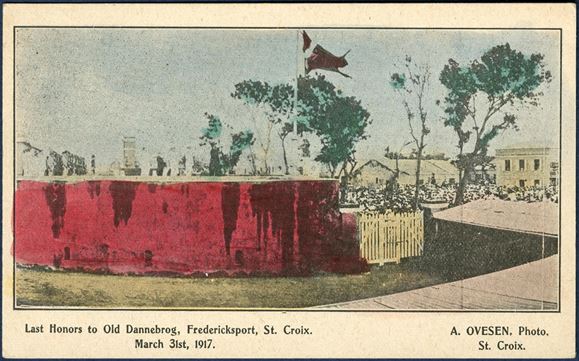 Postcard from Frederiksport at Frederiksted, St. Croix March 31st, 1917 with a scenery from Last Honors to Old Dannebrog, Fredericksport, St. Croix. March 31st, 1917. A Ovesen, Photo, St. Croix.