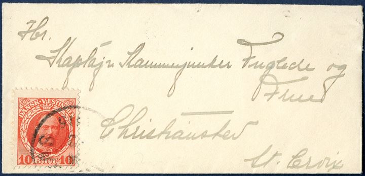 Domestic letter from St. Thomas 24 December 1915 to Christiansted. 10 BIT King Frederik VIII tied by LAP 'ST. THOMAS 24/12 1915', local CHRISTMAS SEAL 1915 on reverse and tied on reception at 'CHRISTIANSTED 24/12 1915', thus cancelled when arrived at Christiansted, very unusual. 10 BIT is the local letter rate within DWI.