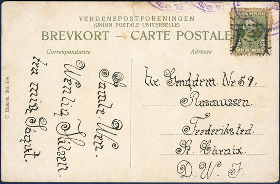 Postcard, to Gendarm Rasmussen Nr. 59, Frederiksted. An already used 5 øre Danish King Frederik VIII adhesive, affixed and then cancelled with a purple rubber mark, partly ‘St. Cröix’, maybe a stamp from the ‘Kasernen’. Certainly not sent with the post, likely delivered soldier's themselves.