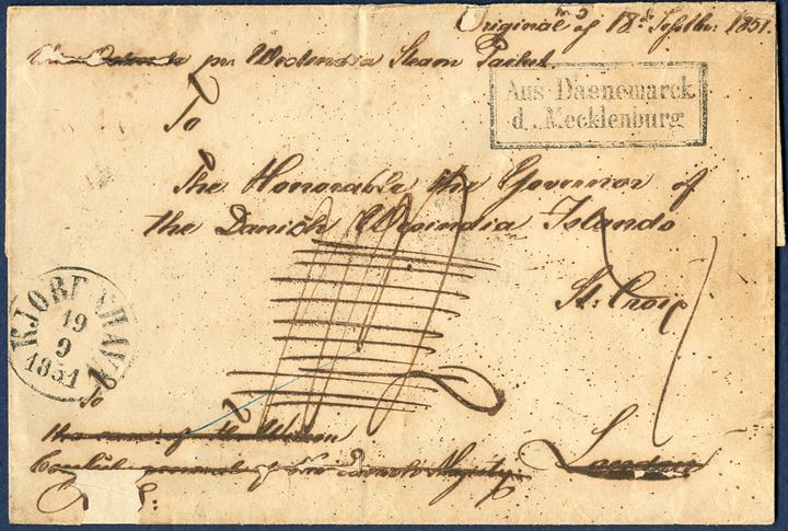 Copenhagen 19 September 1851 to St. Croix, Danish West Indies. Royal Service letter to the Governor of Danish West Indies at St. Croix, stamped with boxed 'Aus Daenemarck. / d. Meckleburg', tpo 'HAGENOW-ROSTOCK', 'MAGDEBURG-WITTENBERG', 'BERLIN-HAMBURG', 'BERLIN-MINDEN' and 'AACHEN - BAHNHOF 22/9' and red 1-ring London 'AN 23SP23 1851'. An unusal Royal Service letter to Danish West Indies, effected by the tropical climate. 