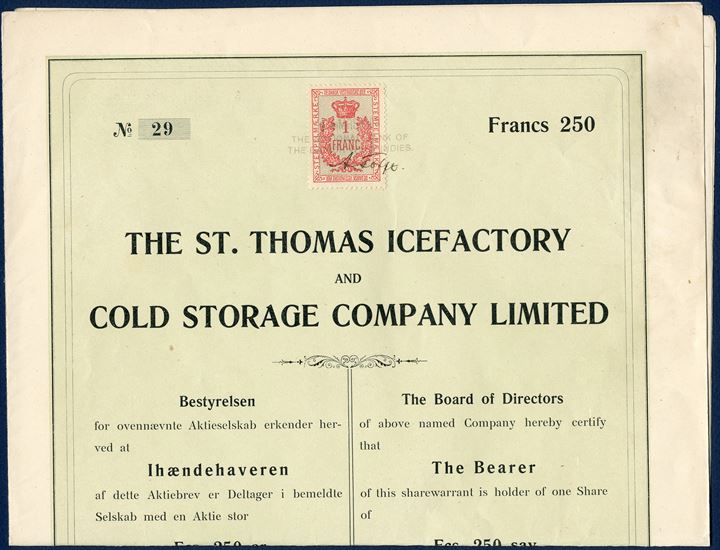Share affixed with 1 Franc STEMPELMÆRKE paying the fee of 1 franc, stamped '14 MRS 10.08 / THE NATIONAL BANK OF / THE DANISH WEST INDIES', and manuscript of board member 'A. Tofft'. Share of 'The St. Thomas Icefactory - and - Cold Storage Company Limited'. Rare