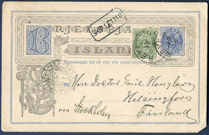 5 Aur dark ultramarine single postal card “BRJEFSPJALD” 1879-issue white corners, Schilling #1C from Eyjarbakki 1890 to Helsingfors, Finland. Cancelled 'REYKJAVIK 12/5' with Edinburg small octagonal 'SHIP LETTER' and stamped 'HELSINGFORS 25-V-90'. Uprated with 5 aur green 1882 oval issue perf. 14 x 13 172. 10 aur UPU foreign post card rate. I have only recorded this card and a letter to Finland franked with Oval issues, rare destination. SE-corner cut.