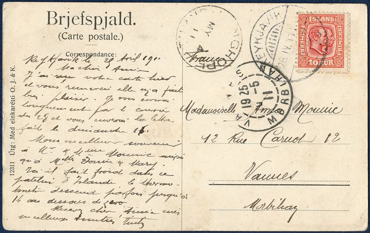 Postcard from Reykjavik 26 April 1911 to Vannes, Morbihan, France. 10 aur Two-King's issue tied with 'REYKJAVIK 26.IV.11' alongside 'LONGHOPE MY 4 11 ORKNEY' and 'VANNES 19 25 4/5 11 MORBIHAN' receiving mark on front. Rare 