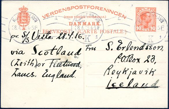 10 øre Chr. IX postcard from Copenhagen 28 April 1916 to Reykjavik, Iceland. Sent from S/S Vesta mentioning sailing route via Scotland.