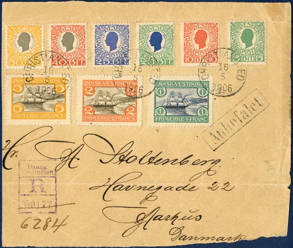 Registered letter front from Christiansted 16.5.1906 to Aarhus, Denmark. St. Thomas harbour 1 Franc, 2 and 5 Francs together with King Christian IX 5, 10, 20, 25, 40 and 50 BIT, complete sets on cover. Cancelled with cds CHRISTIANSTED 16/5 1906, registration mark 'Dansk Vestindien / R / No. 177 (6284)' and boxed 'Anbefalet'. ONLY RECORDED with complete set of the King Christian IX and St. Thomas Harbour view on cover.