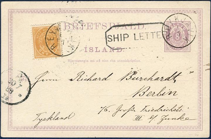 8 aur postal card with 3 aur oval issue perf. 14 sent from Reykjavik to Berlin 19 July 1888 stamped by lapidar C1 “REYKJAVIK” alongside Leith large octagonal “SHIP LETTER” mark. Overfranked by 1 aur. 