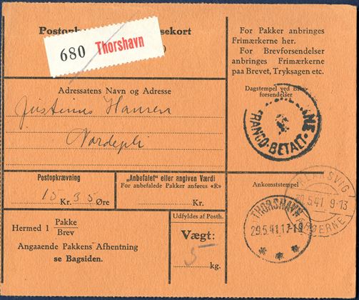 Locally printed 'Postopkrævnings-adressekort' COD Parcel Card, orange colour, from Thorshavn 29 May 1941 to Nordeble for an amount of 15,35 Kr. and parcel of 5 kg., paid In Klaksvig 30.5.1941 and arrived back at Thorshavn 31 May 1941. White parcel registration label '680 Thorshavn' - Postage paid and stamped 'FÆRØERNE FRANCO BETALT' without value - a provisional postmark due to the shortage of postage stamps.