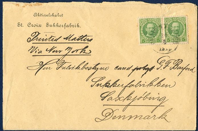 Wrapper band for printed matters bearing two 5 BIT King Fr. VIII issue sent from Christiansted to Saxkjøbing 24 May 1912, paying the 10 BIT UPU printed matter double rate. Rare.