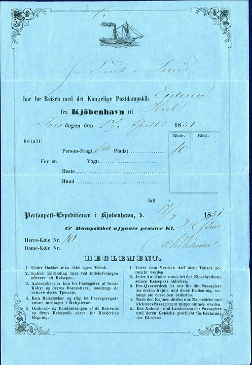 PASSAGEER-BILLET for 1 Person med det Kongelige Postdampskib ”Eideren” fra København til Kiel 17 April 1851, betalt 10 Rbdlr. First Classe, Gentlemens cabin no. 10. Rare and very decorative.