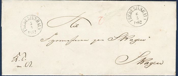 Royal Service “K.T. m.a.” sent from Frederikshavn to Skagen 6 May 1862, also 5 May CDS showing date for receiving at the post. On front a red circled “O” showing a control for the weight, usually it's a red line across the letter.