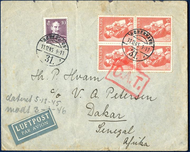 Airmail letter from Copenhagen 11 December 1945 to Dakar, Senegal, Africa. Letter rate 40 øre plus 50 øre air mail surcharge. Red boxed 'O.A.T.' stamped on front.