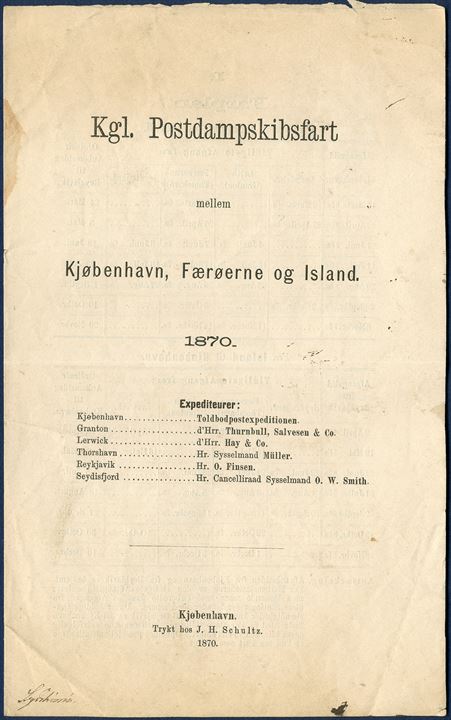 Sailing plan 1870 for the Royal Postal Steamer between Copenhagen – Faroe Islands and Iceland, with arrival and departures at Copenhagen, Lerwick, Leith, Thorshavn, Seydisfjord and Reykjavik. Includes tables with rates for passengers and freight.