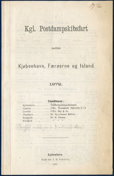 Sailing plan 1872 for the Royal Postal Steamer between Copenhagen – Faroe Islands and Iceland, with arrival and departures at Copenhagen, Lerwick, Leith, Thorshavn, Seydisfjord and Reykjavik. Includes tables with rates for passengers and freight.