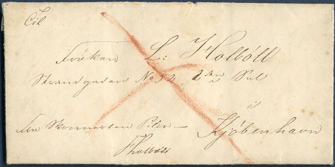 Letter from the naval ship PILEN 25 august 1848 to Copenhagen. Soldier’s mail free of charge, marked by an X red crayon. Letter written Ludvig Holbøll (premierløjtnant, 1826-1856).