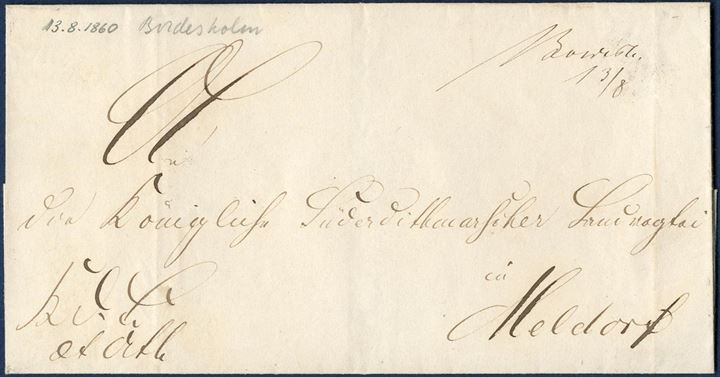 Royal Service Letter “K.D.S. mit Attest” sent from Bordesholm to Meldorf 13 August 1860, alongside town manuscript “Bordesh. 13/8” with railway mark “Elmsh-Itzeh.Ebn.Post. Bur:” CDS on reverse.
