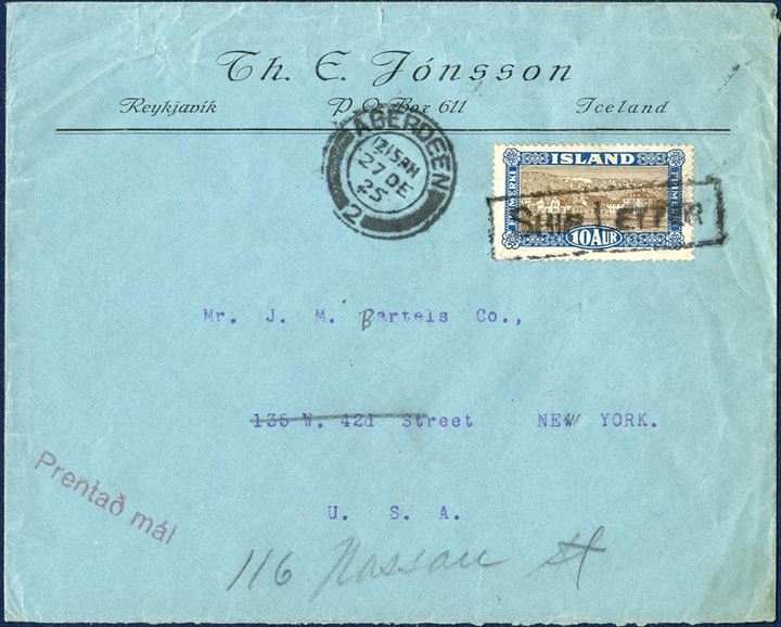10 aur Printed Matter sent from Reykjavik to New York December 1925 posted aboard a ship in Reykjavik going to Aberdeen and there cancelled with the boxed “SHIP LETTER” alongside two-ring “ABERDEEN 2 – 27.DE.25”. Correctly franked with 10 aur.