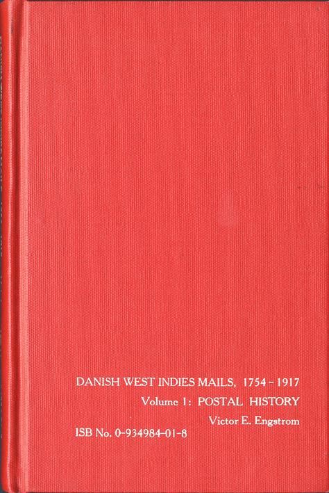 Danish West Indies Mails, 1754 - 1917, Volume 1, 2 and 3The most important work of Danish West Indies philately ever published. 3 volumes covering the stamps, post marks and postal history. A must for every keen collector of Danish West Indies. In English.Postage to be added, request price.