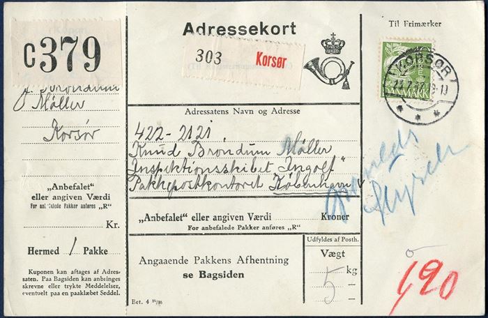 Danish Adressekort from Korsør to “Inspektionsskibet „Ingolf” in Greenland waters 23 July 1937 via Grønlands Styrelse. Danish rate 40 øre, rate to Greenland 3-5 kilo kr. 1,90 charged. Mail to the Military ships, should always be sent to Copenhagen’s Letter/Parcel Office and from there sent to the ship, here via Grønlands Styrelse for transport to Greenland.